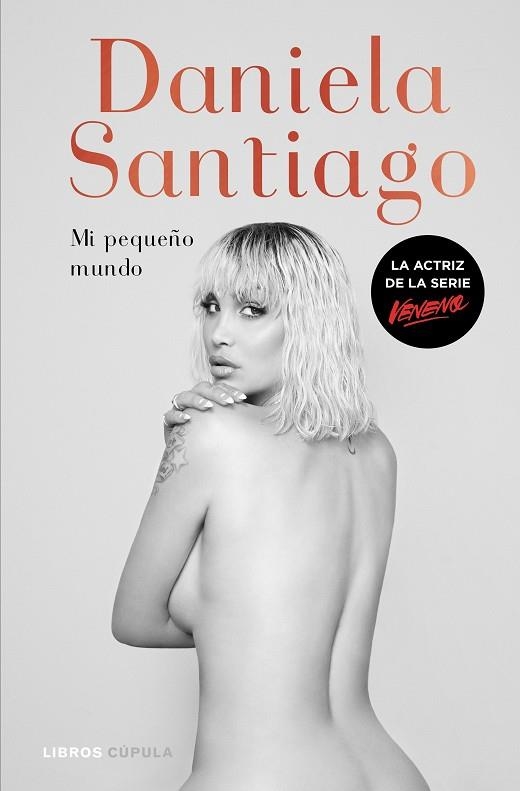 Mi pequeño mundo | 9788448028817 | Santiago, Daniela | Librería Castillón - Comprar libros online Aragón, Barbastro