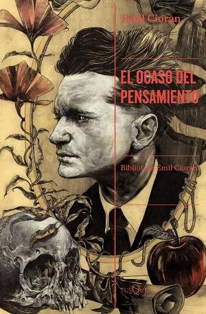 El ocaso del pensamiento | 9788411070720 | Cioran, Emil | Librería Castillón - Comprar libros online Aragón, Barbastro