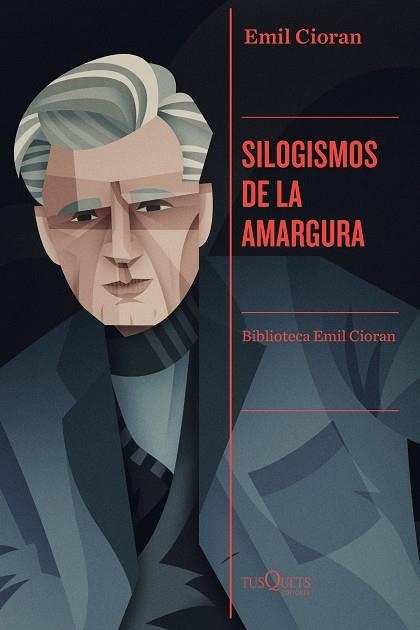 Silogismos de la amargura | 9788411070737 | Cioran, Emil | Librería Castillón - Comprar libros online Aragón, Barbastro