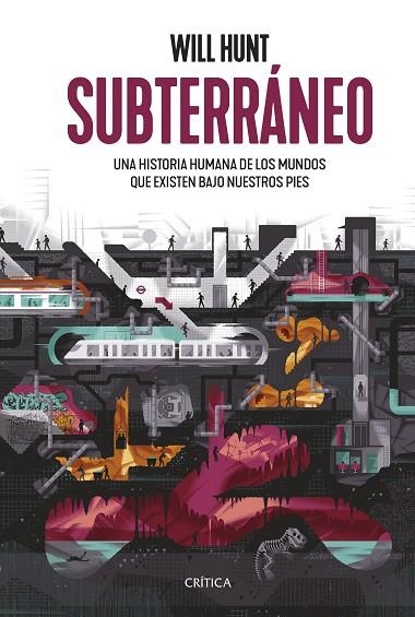 Subterráneo | 9788491993858 | Hunt, Will | Librería Castillón - Comprar libros online Aragón, Barbastro