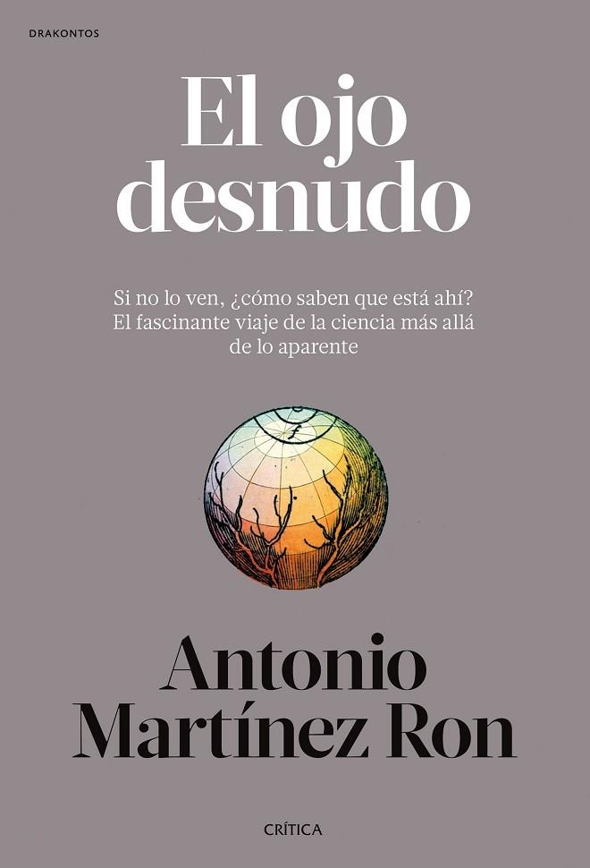 El ojo desnudo | 9788491993797 | Martínez Ron, Antonio | Librería Castillón - Comprar libros online Aragón, Barbastro