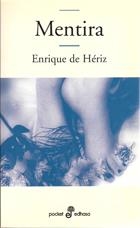 MENTIRA - POCKET | 9788435017367 | DE HERIZ, ENRIQUE | Librería Castillón - Comprar libros online Aragón, Barbastro