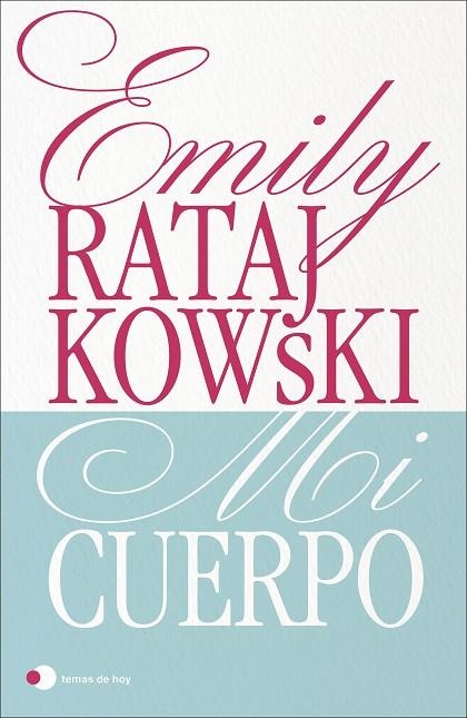 Mi cuerpo | 9788499989068 | Ratajkowski, Emily | Librería Castillón - Comprar libros online Aragón, Barbastro