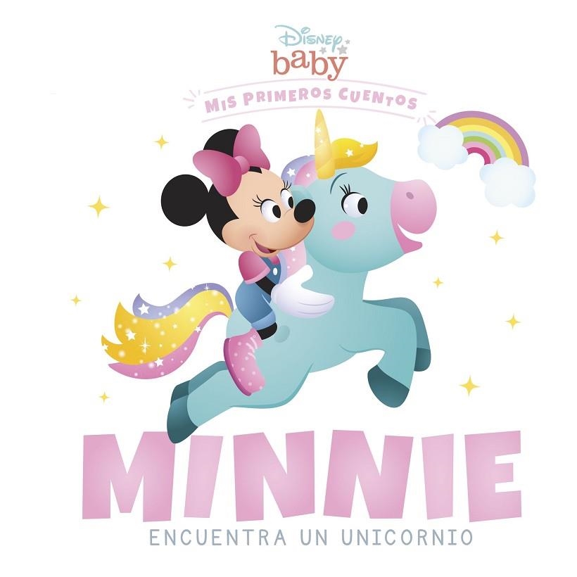 Disney Baby. Minnie encuentra un unicornio | 9788418939228 | Disney | Librería Castillón - Comprar libros online Aragón, Barbastro