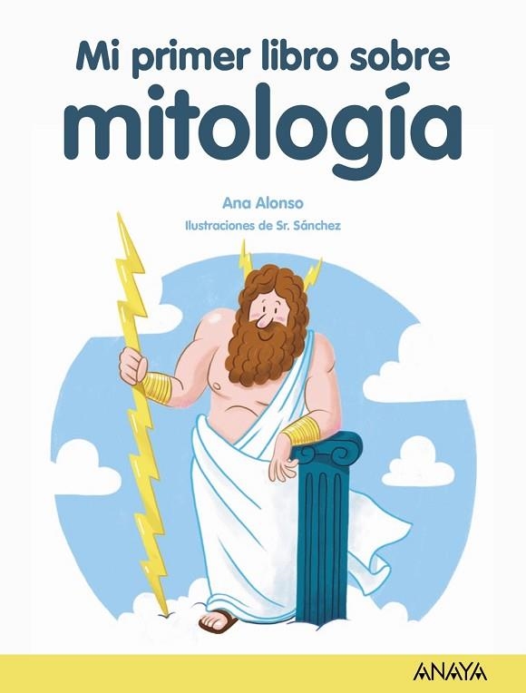 Mi primer libro de mitología | 9788469890868 | Alonso, Ana | Librería Castillón - Comprar libros online Aragón, Barbastro