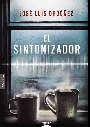 El sintonizador | 9788491896999 | Ordóñez, José Luis | Librería Castillón - Comprar libros online Aragón, Barbastro