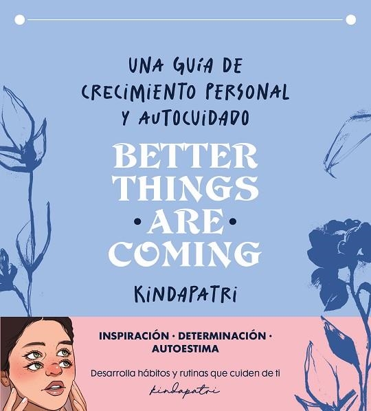 Better things are coming | 9788402426192 | Kindapatri | Librería Castillón - Comprar libros online Aragón, Barbastro