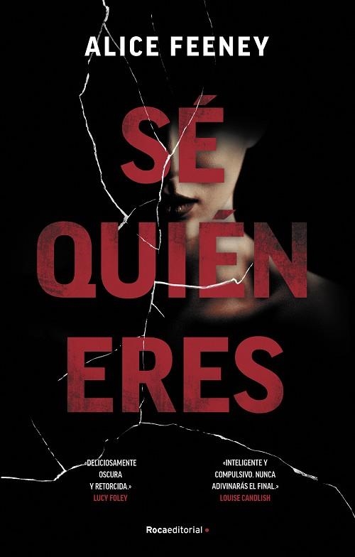 Sé quién eres | 9788418557743 | Alice Feeney | Librería Castillón - Comprar libros online Aragón, Barbastro