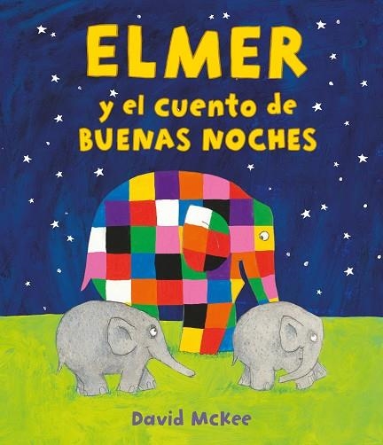 Elmer y el cuento de buenas noches (Elmer. Álbum ilustrado) | 9788448859589 | David McKee | Librería Castillón - Comprar libros online Aragón, Barbastro