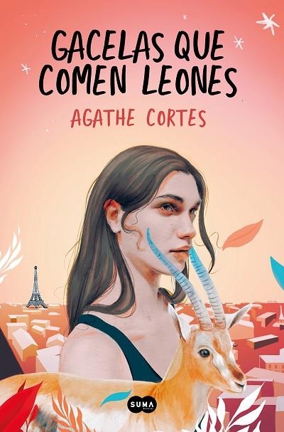 Gacelas que comen leones | 9788491295761 | Agathe Cortes | Librería Castillón - Comprar libros online Aragón, Barbastro