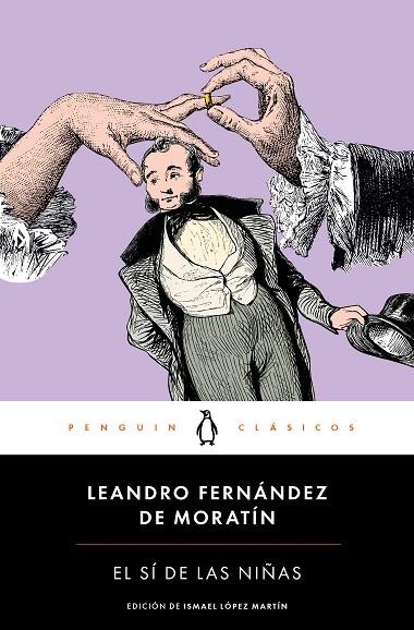 El sí de las niñas | 9788491054283 | Leandro Fernández de Moratín | Librería Castillón - Comprar libros online Aragón, Barbastro