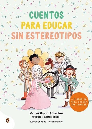 Cuentos para educar sin estereotipos | 9788418817274 | María Gijón Sánchez | Librería Castillón - Comprar libros online Aragón, Barbastro