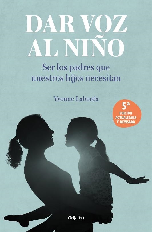 Dar voz al niño | 9788425362156 | Laborda, Yvonne | Librería Castillón - Comprar libros online Aragón, Barbastro