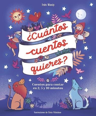 ¿Cuántos cuentos quieres? Cuentos para leer en dos, cinco y diez minutos antes d | 9788448859824 | Inés Masip Cinta Villalobos | Librería Castillón - Comprar libros online Aragón, Barbastro