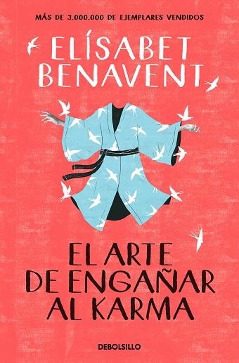 El arte de engañar al karma | 9788466359375 | Elísabet Benavent | Librería Castillón - Comprar libros online Aragón, Barbastro