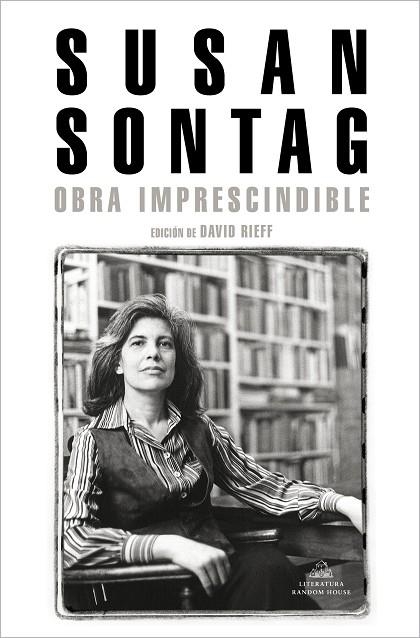 Obra imprescindible | 9788439736400 | Susan Sontag | Librería Castillón - Comprar libros online Aragón, Barbastro