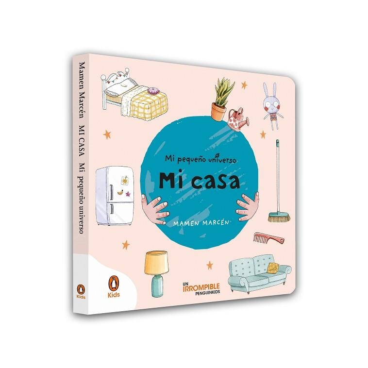 Mi casa (Mi pequeño universo. Pequeñas manitas) | 9788418817281 | Mamen Marcén | Librería Castillón - Comprar libros online Aragón, Barbastro