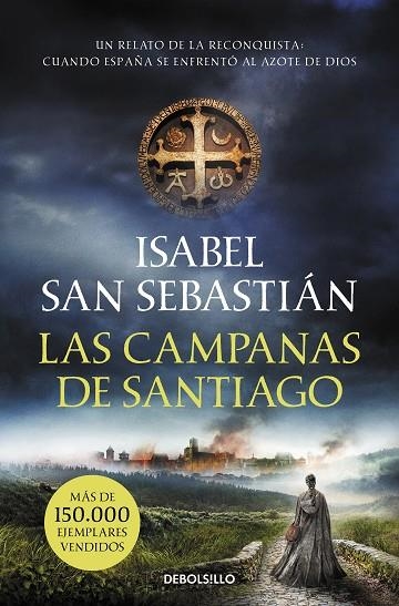 Las campanas de Santiago | 9788466357654 | Isabel San Sebastián | Librería Castillón - Comprar libros online Aragón, Barbastro