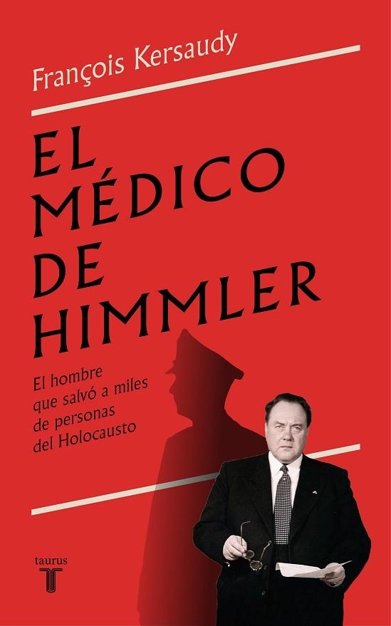 El médico de Himmler | 9788430624843 | François Kersaudy | Librería Castillón - Comprar libros online Aragón, Barbastro