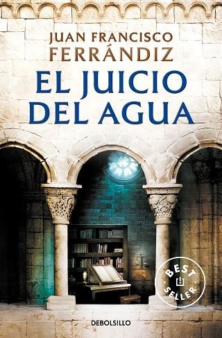 El juicio del agua | 9788466359238 | Juan Francisco Ferrándiz | Librería Castillón - Comprar libros online Aragón, Barbastro