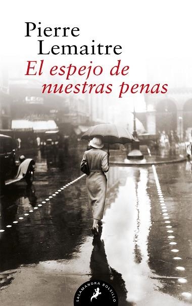 El espejo de nuestras penas (Los hijos del desastre 3) | 9788418173882 | Pierre Lemaitre | Librería Castillón - Comprar libros online Aragón, Barbastro