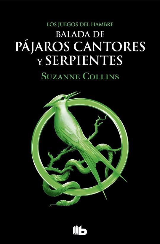 Balada de pájaros cantores y serpientes (Los Juegos del Hambre) | 9788413144887 | Suzanne Collins | Librería Castillón - Comprar libros online Aragón, Barbastro