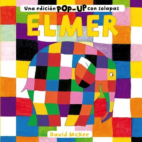 Elmer. Una edición pop-up con solapas | 9788448858735 | David McKee | Librería Castillón - Comprar libros online Aragón, Barbastro