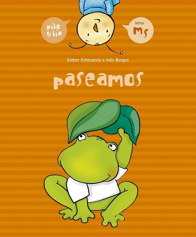 PILO Y LIA PASEAMOS | 9788426357953 | ECHEVARRIA SORIANO, ESTHER | Librería Castillón - Comprar libros online Aragón, Barbastro