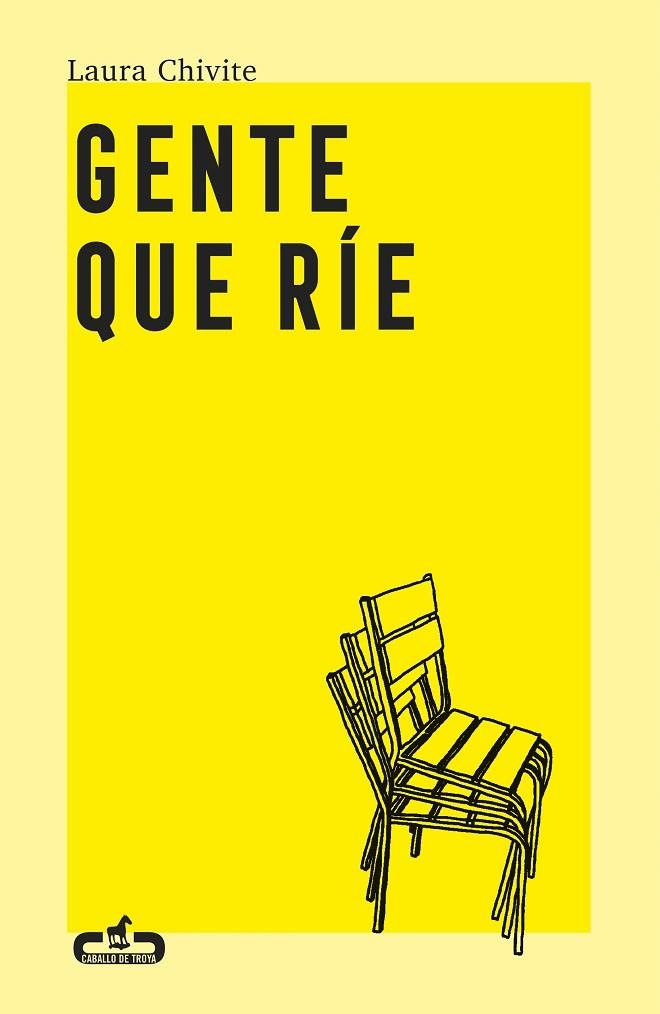 Gente que ríe | 9788417417499 | Laura Chivite | Librería Castillón - Comprar libros online Aragón, Barbastro