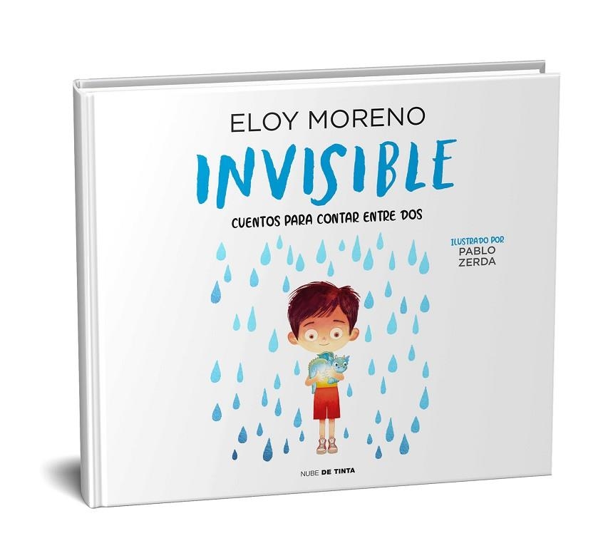 Invisible (Colección Cuentos para contar entre dos) | 9788418050022 | Eloy Moreno | Librería Castillón - Comprar libros online Aragón, Barbastro