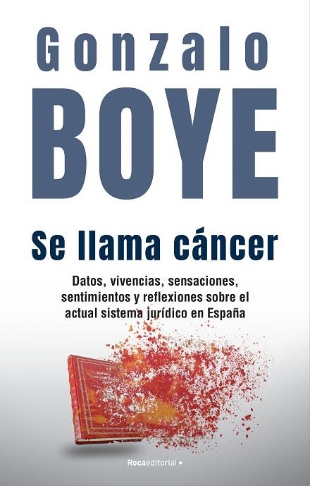 Se llama cáncer | 9788418870361 | Gonzalo Boye | Librería Castillón - Comprar libros online Aragón, Barbastro