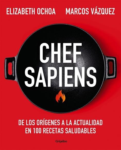 Chef sapiens | 9788425361722 | Marcos Vázquez Elizabeth Ochoa | Librería Castillón - Comprar libros online Aragón, Barbastro