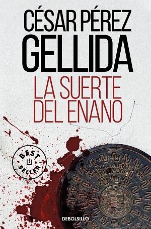 La suerte del enano | 9788466362108 | César Pérez Gellida | Librería Castillón - Comprar libros online Aragón, Barbastro