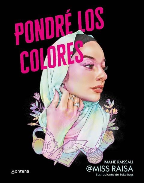 Pondré los colores | 9788418798559 | Imane Raissali (@Miss Raissa) | Librería Castillón - Comprar libros online Aragón, Barbastro