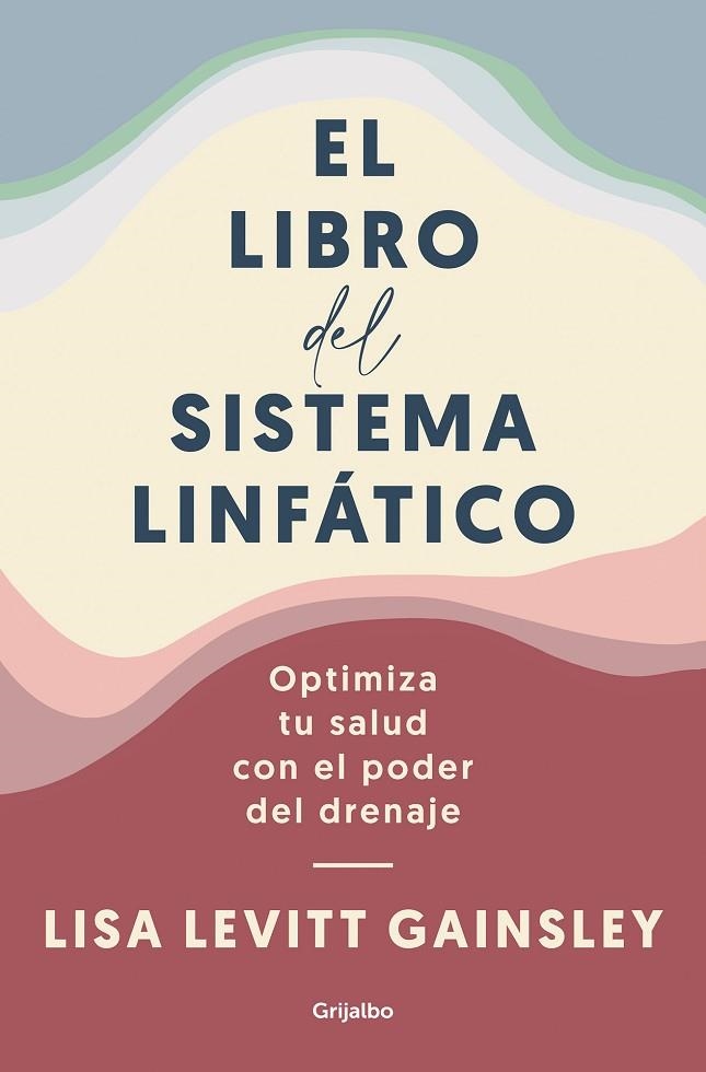 El libro del sistema linfático | 9788425361005 | Lisa Levitt Gainsley | Librería Castillón - Comprar libros online Aragón, Barbastro