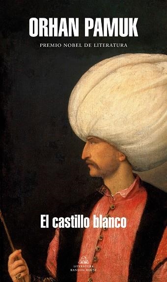 El castillo blanco | 9788439740636 | Orhan Pamuk | Librería Castillón - Comprar libros online Aragón, Barbastro