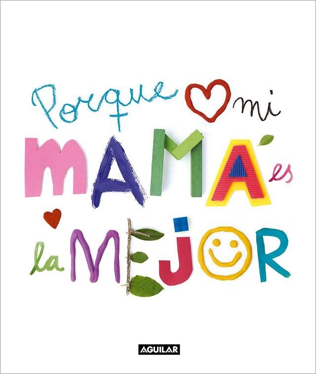 Porque mi mamá es la mejor | 9788403523159 | Varios autores | Librería Castillón - Comprar libros online Aragón, Barbastro