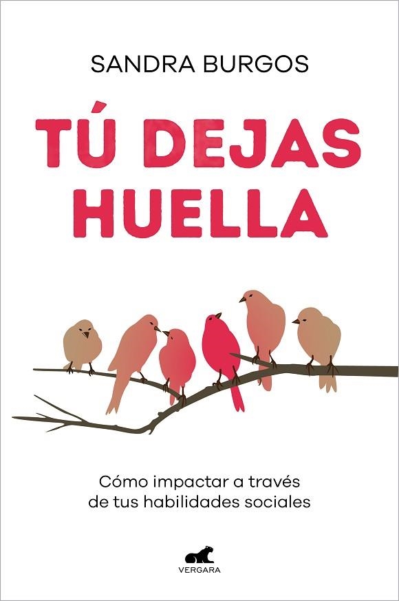 Tú dejas huella | 9788418620614 | Sandra Burgos | Librería Castillón - Comprar libros online Aragón, Barbastro