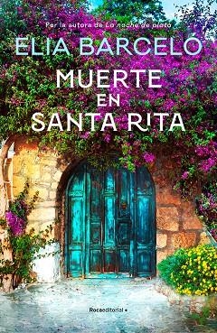 Muerte en Santa Rita | 9788418417498 | Elia Barceló | Librería Castillón - Comprar libros online Aragón, Barbastro