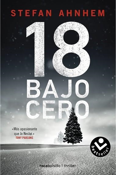 18 bajo cero (Serie Fabian Risk 3) | 9788418850172 | Stefan Ahnhem | Librería Castillón - Comprar libros online Aragón, Barbastro