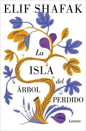 La isla del árbol perdido | 9788426411402 | Elif Shafak | Librería Castillón - Comprar libros online Aragón, Barbastro