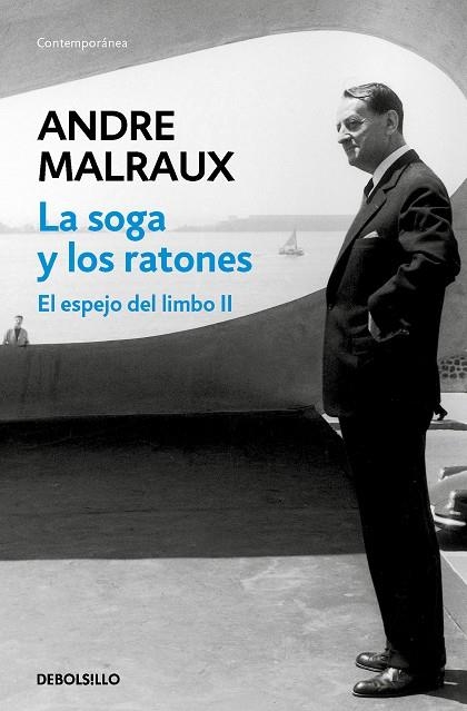 La soga y los ratones (El espejo del limbo II) | 9788466359825 | Malraux, André | Librería Castillón - Comprar libros online Aragón, Barbastro