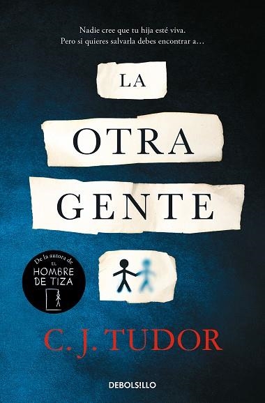 La Otra Gente | 9788466358675 | C.J. Tudor | Librería Castillón - Comprar libros online Aragón, Barbastro