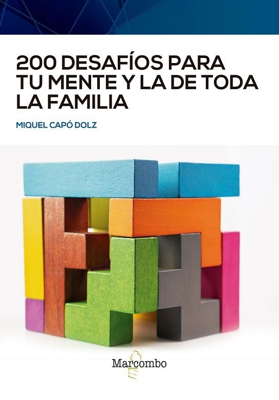 200 desafíos para tu mente y la de toda la familia | 9788426733726 | Capó Dolz, Miquel | Librería Castillón - Comprar libros online Aragón, Barbastro