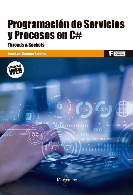 *Programación de Servicios y Procesos en C# | 9788426733924 | Carnero Sobrino, José Luis | Librería Castillón - Comprar libros online Aragón, Barbastro