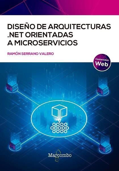 Diseño de arquitecturas .NET orientadas a microservicios | 9788426734235 | SERRANO VALERO, RAMÓN | Librería Castillón - Comprar libros online Aragón, Barbastro