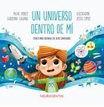 Un universo dentro de mí | 9788426734143 | Herce Palomares, María Pilar ; Laguna, Carolina ; López Pastor, Jesús | Librería Castillón - Comprar libros online Aragón, Barbastro