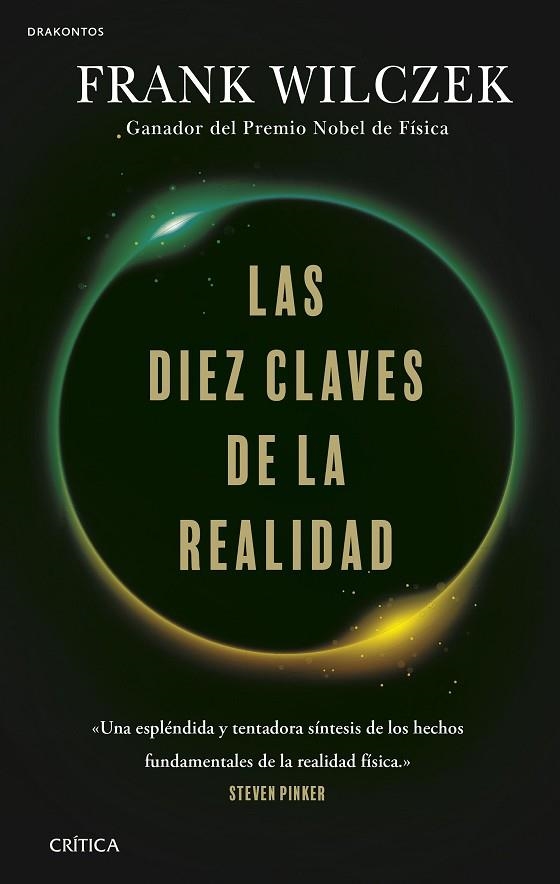 Las diez claves de la realidad | 9788491993667 | Wilczek, Frank | Librería Castillón - Comprar libros online Aragón, Barbastro