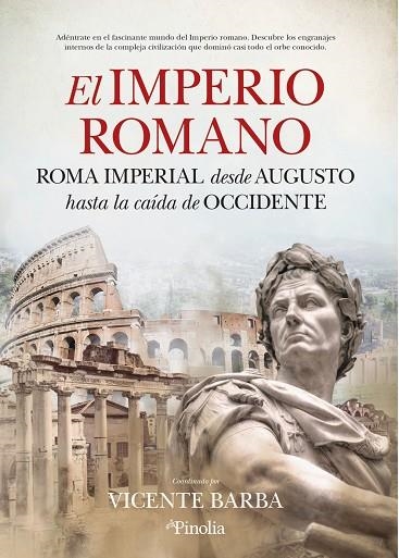 El Imperio romano. | 9788412336542 | Vicente Barba Colmenero | Librería Castillón - Comprar libros online Aragón, Barbastro