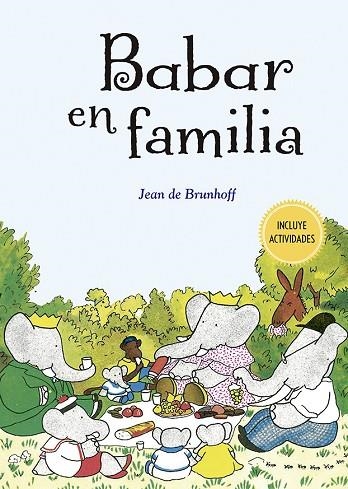 Babar en familia | 9788491455356 | De Brunhoff, Jean | Librería Castillón - Comprar libros online Aragón, Barbastro